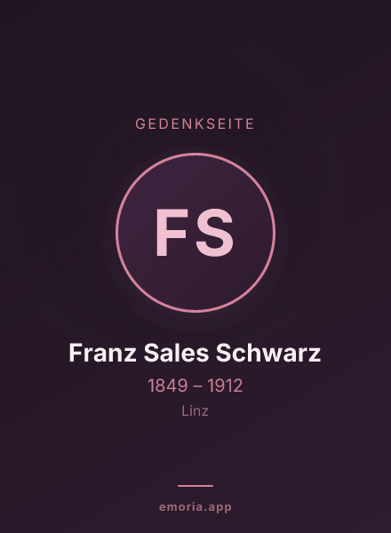 Gedenkportrait von Franz Sales Schwarz