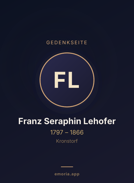 Gedenkportrait von Franz Seraphin Lehofer