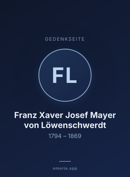 Gedenkportrait von Franz Xaver Josef Mayer von Löwenschwerdt