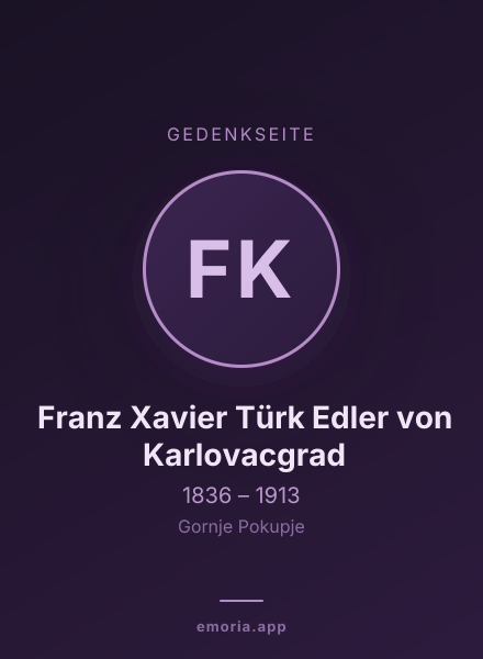 Gedenkportrait von Franz Xavier Türk Edler von Karlovacgrad