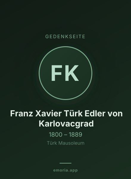 Gedenkportrait von Franz Xavier Türk Edler von Karlovacgrad