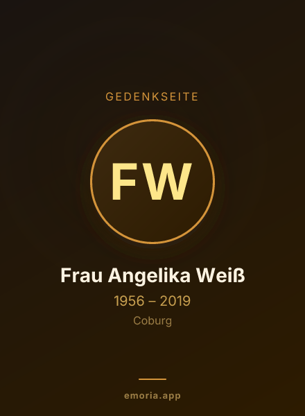 Gedenkportrait von Frau Angelika Weiß