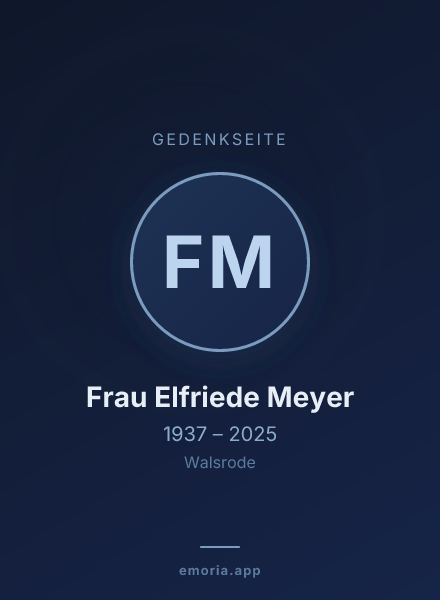 Gedenkportrait von Frau Elfriede Meyer