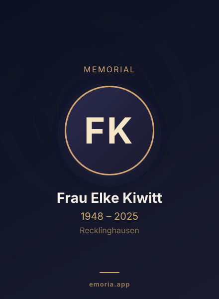 Memorial portrait of Frau Elke Kiwitt