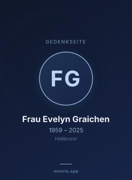 Gedenkportrait von Frau Evelyn Graichen