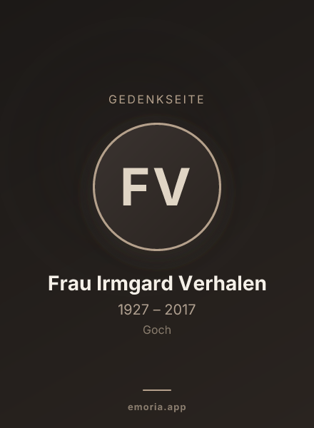 Gedenkportrait von Frau Irmgard Verhalen
