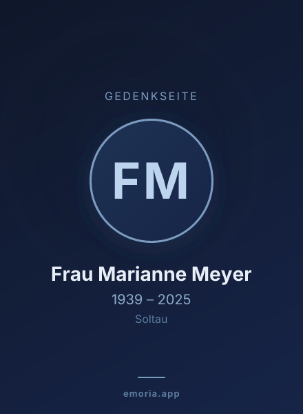 Gedenkportrait von Frau Marianne Meyer