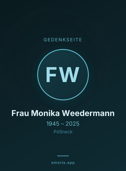 Gedenkportrait von Frau Monika Weedermann