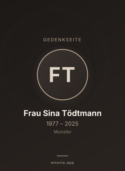 Gedenkportrait von Frau Sina Tödtmann
