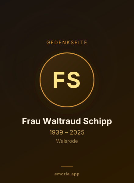 Gedenkportrait von Frau Waltraud Schipp