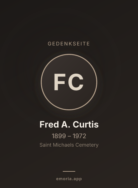 Gedenkportrait von Fred A. Curtis