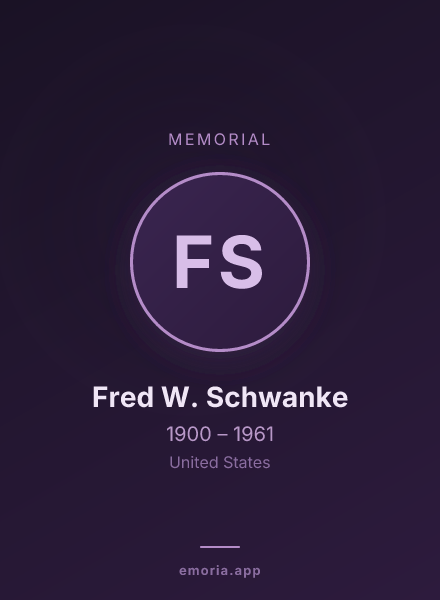 Memorial portrait of Fred W. Schwanke