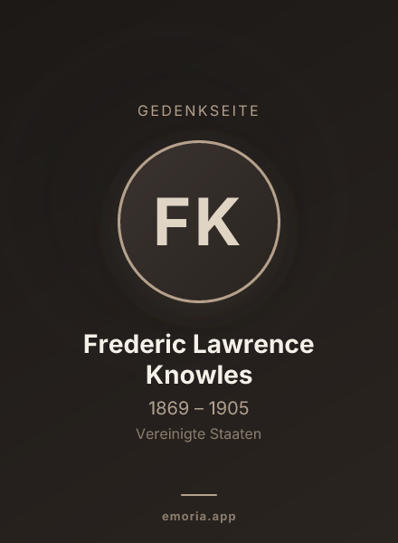 Gedenkportrait von Frederic Lawrence Knowles