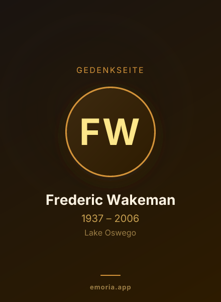 Gedenkportrait von Frederic Wakeman