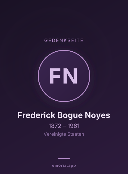 Gedenkportrait von Frederick Bogue Noyes