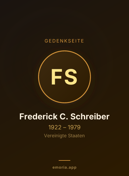 Gedenkportrait von Frederick C. Schreiber