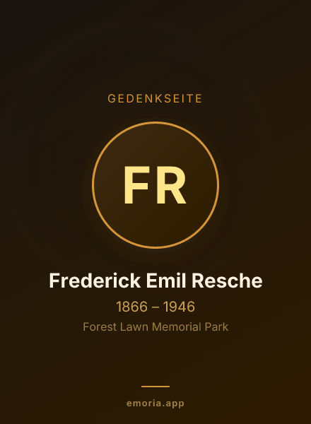 Gedenkportrait von Frederick Emil Resche