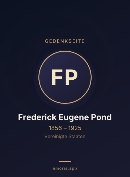 Gedenkportrait von Frederick Eugene Pond