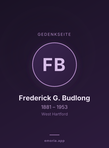 Gedenkportrait von Frederick G. Budlong