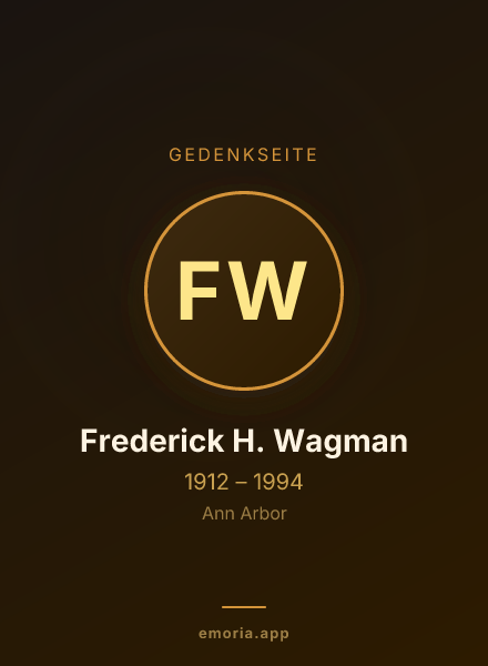 Gedenkportrait von Frederick H. Wagman