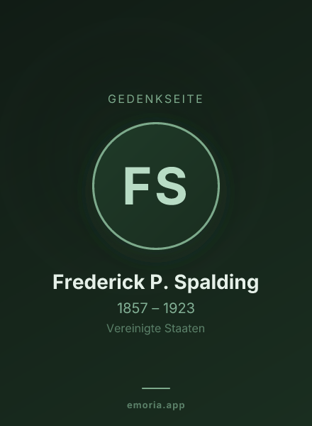 Gedenkportrait von Frederick P. Spalding