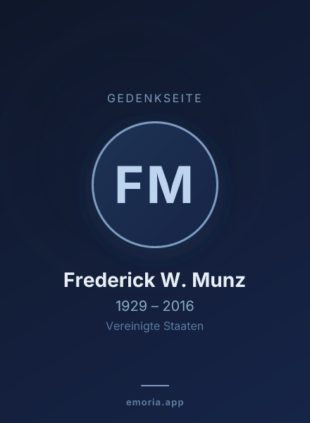 Gedenkportrait von Frederick W. Munz