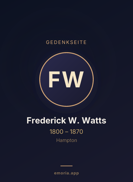 Gedenkportrait von Frederick W. Watts