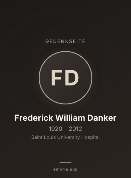 Gedenkportrait von Frederick William Danker