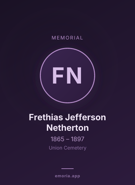 Memorial portrait of Frethias Jefferson Netherton
