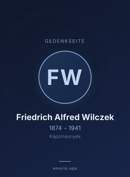 Gedenkportrait von Friedrich Alfred Wilczek