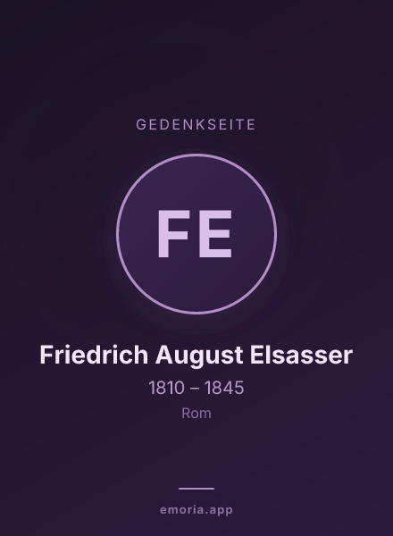 Gedenkportrait von Friedrich August Elsasser