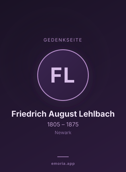 Gedenkportrait von Friedrich August Lehlbach