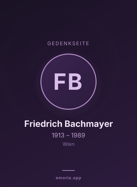 Gedenkportrait von Friedrich Bachmayer