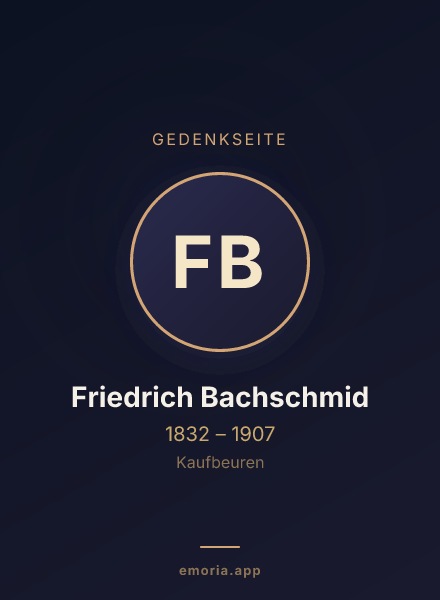 Gedenkportrait von Friedrich Bachschmid