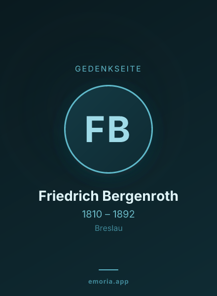 Gedenkportrait von Friedrich Bergenroth