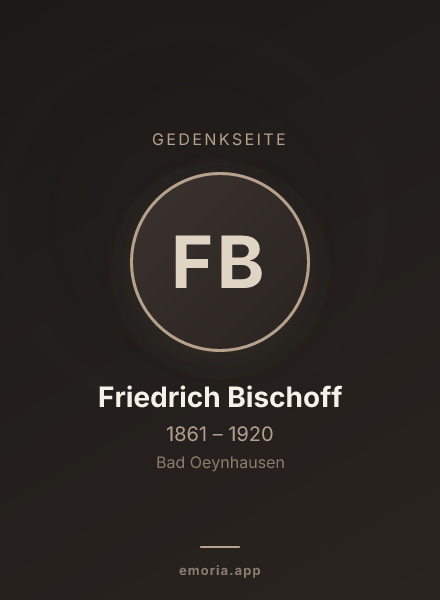 Gedenkportrait von Friedrich Bischoff
