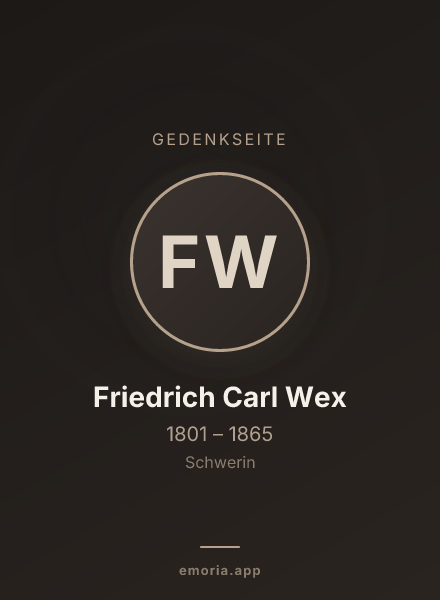 Gedenkportrait von Friedrich Carl Wex