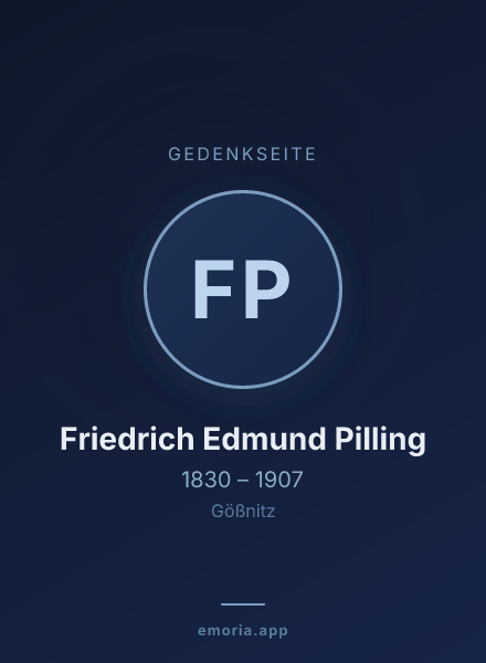 Gedenkportrait von Friedrich Edmund Pilling