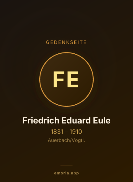 Gedenkportrait von Friedrich Eduard Eule