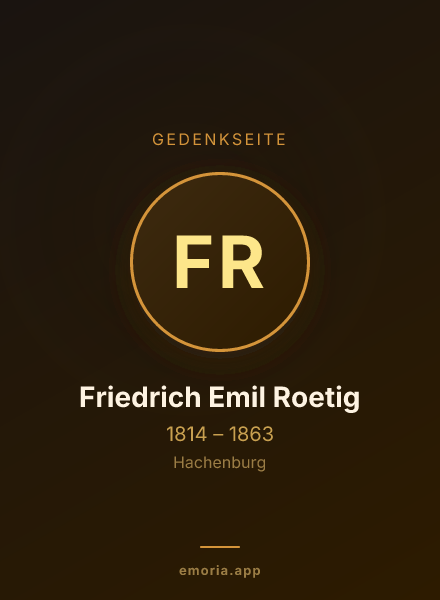 Gedenkportrait von Friedrich Emil Roetig