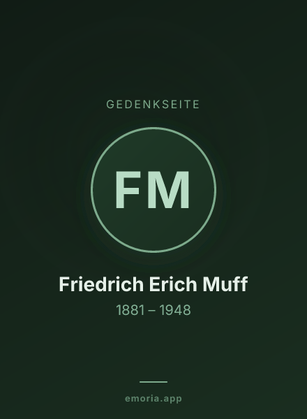 Gedenkportrait von Friedrich Erich Muff