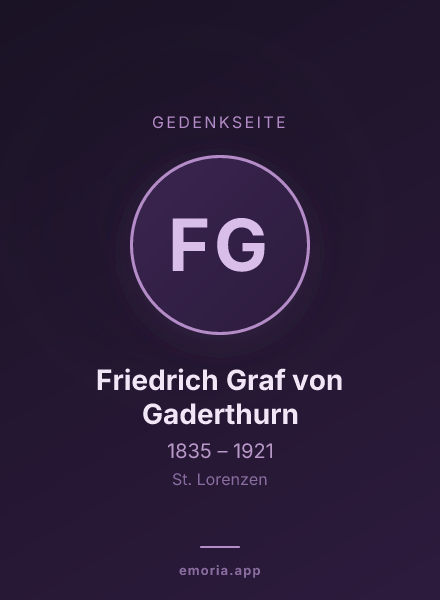 Gedenkportrait von Friedrich Graf von Gaderthurn