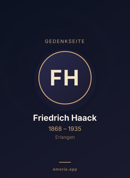 Gedenkportrait von Friedrich Haack