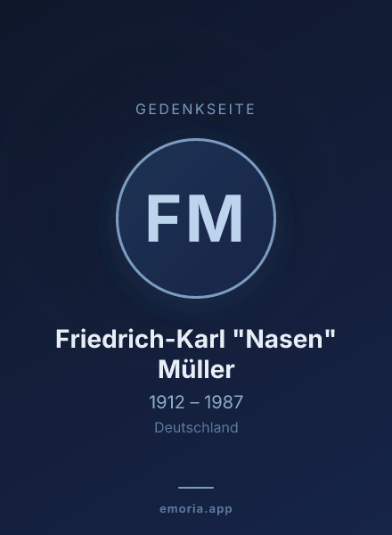 Gedenkportrait von Friedrich-Karl "Nasen" Müller