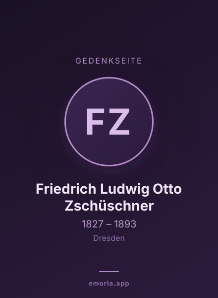 Gedenkportrait von Friedrich Ludwig Otto Zschüschner