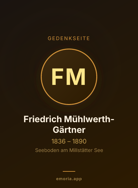 Gedenkportrait von Friedrich Mühlwerth-Gärtner