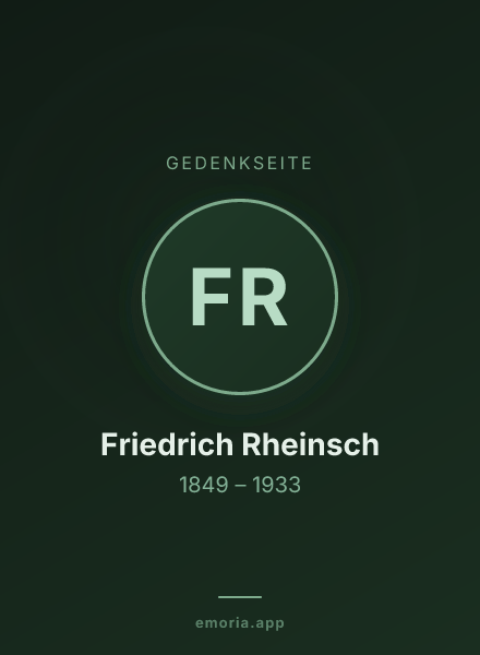 Gedenkportrait von Friedrich Rheinsch