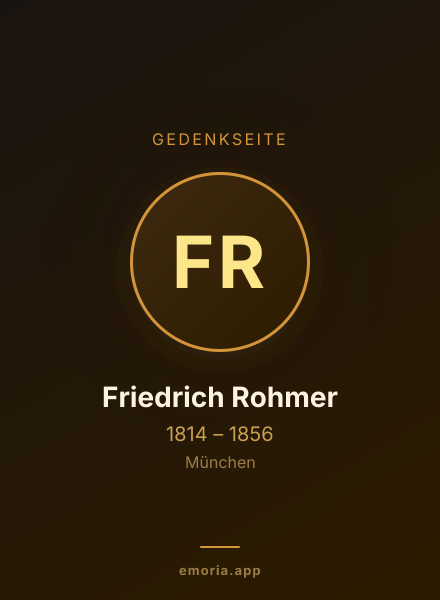 Gedenkportrait von Friedrich Rohmer