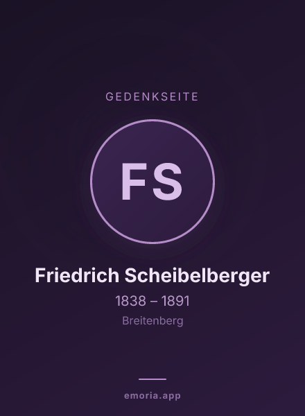 Gedenkportrait von Friedrich Scheibelberger