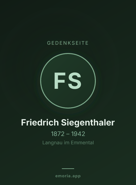 Gedenkportrait von Friedrich Siegenthaler
